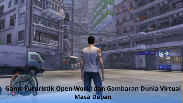 Game Futuristik Open World dan Gambaran